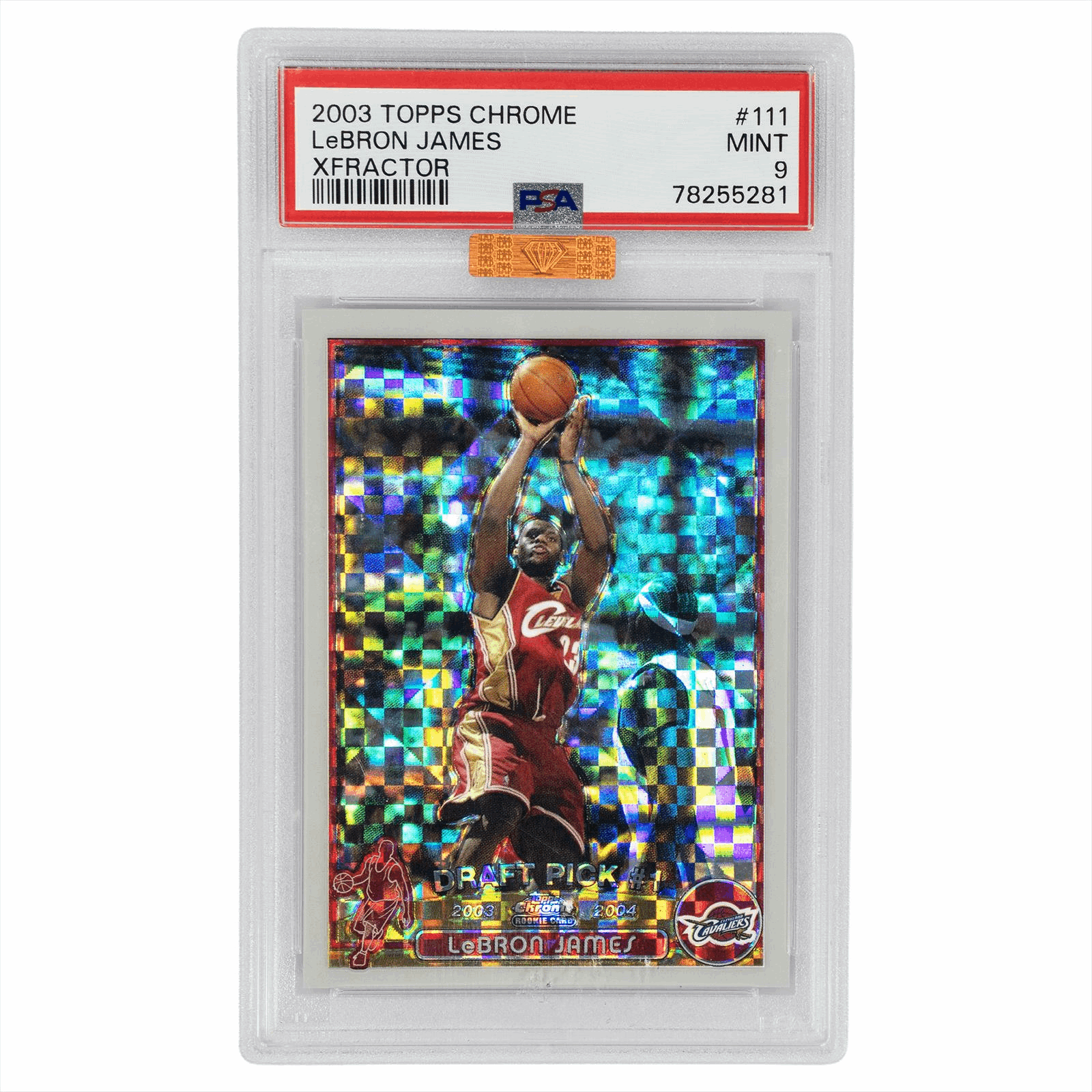 2003 Topps Chrome Lebron James XFRACTOR #111 PSA MINT 9