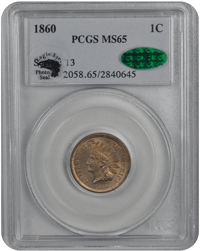 1860 Indian Head PCGS CAC MS 65