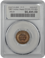 1861 Indian Head PCGS PR 65+