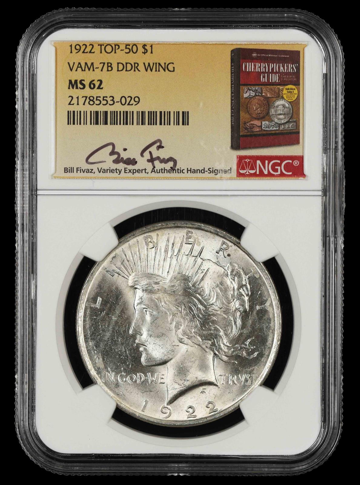 1922 $1 VAM 7B DDR Wing Top 50 Bill Fivaz Signature Label NGC  MS 62