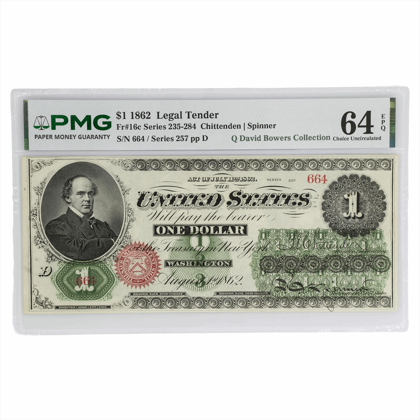 $1 1862 LEGAL TENDER FR#16C SERIES 235-284 SN/664 SERIES 257 PP D PMG 64EPQ