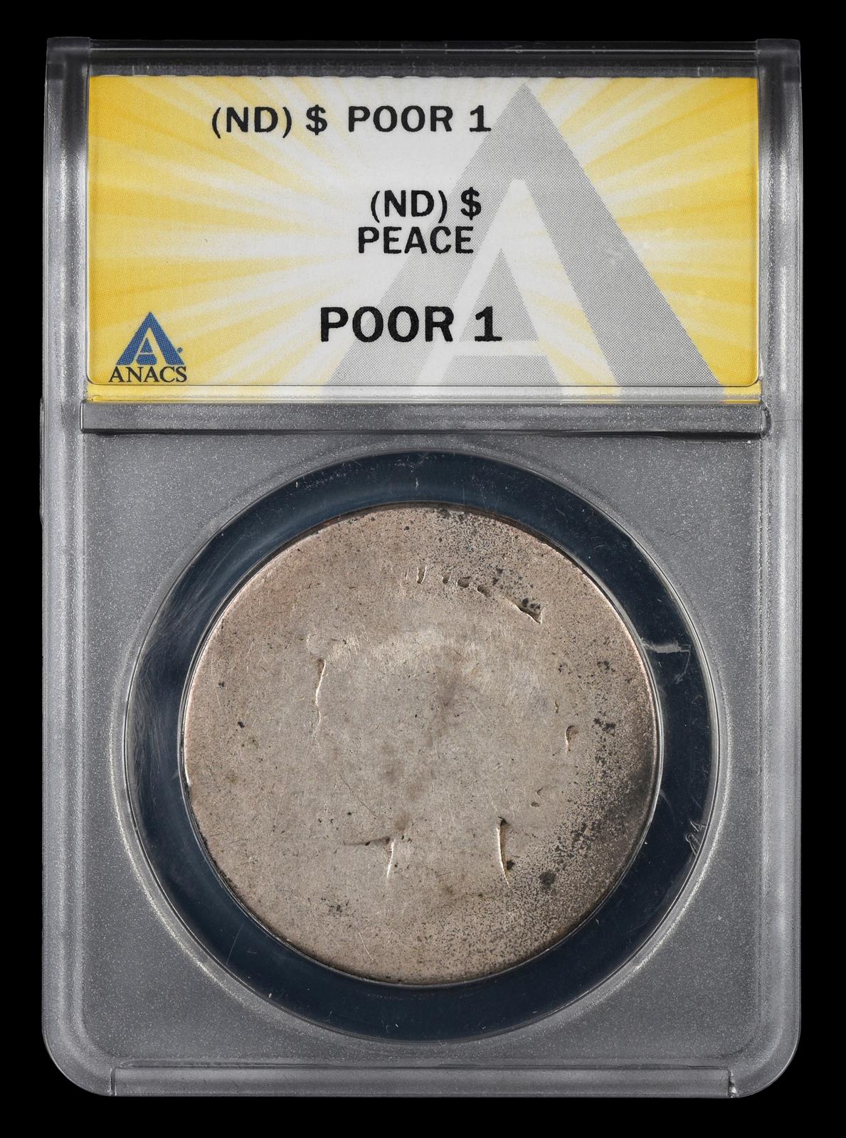 No Date Peace $1 ANACS Poor 1