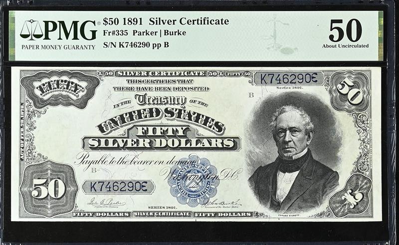 Fr. 335 1891 $50 Silver Certificate PMG AU 50 