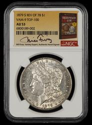 1879 S Rev Of 78 VAM 9 Top-100 $1 Bill Fivaz Signature Label  NGC AU-53