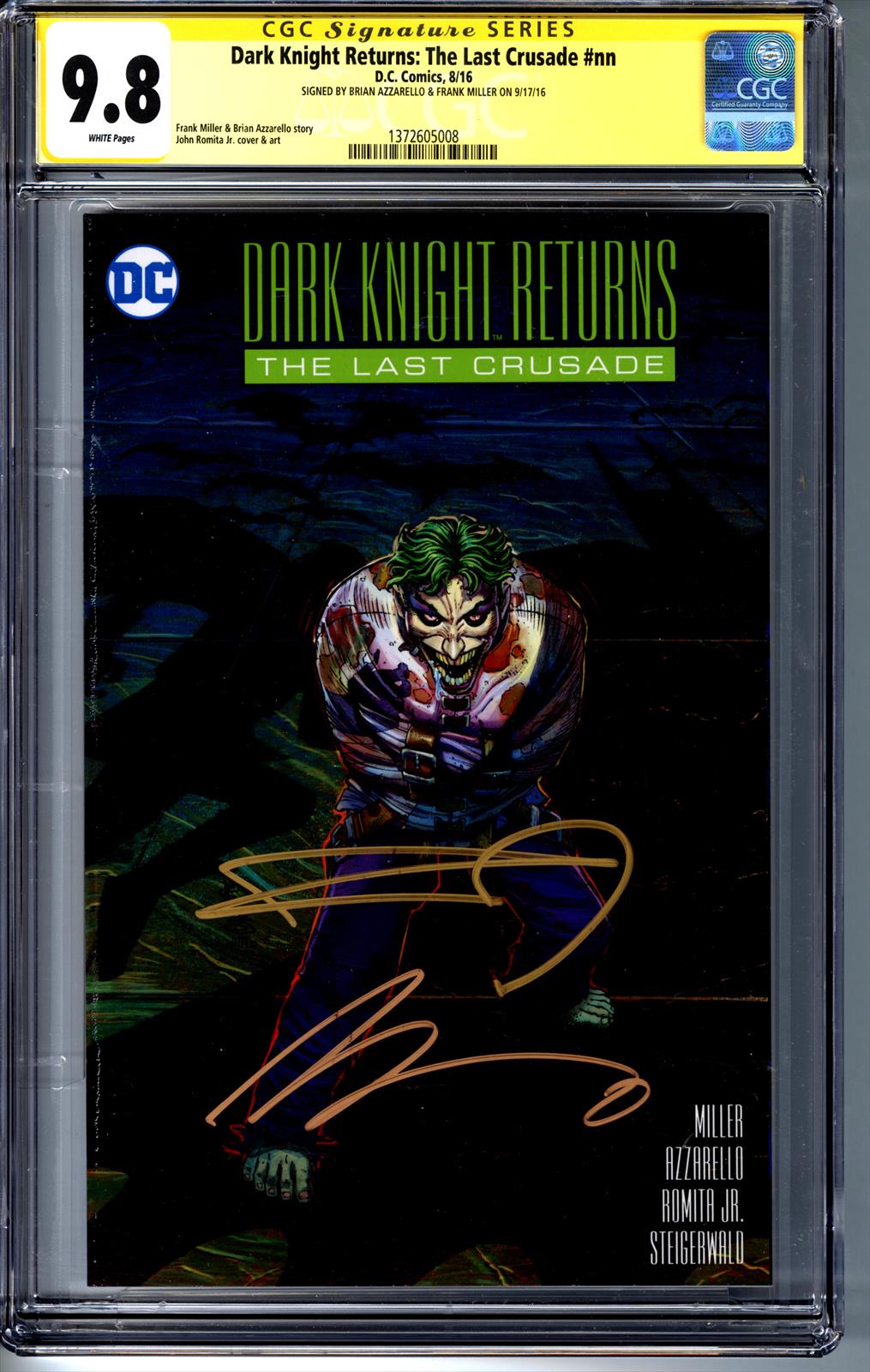 Dark Knight Returns: The Last Crusade #nn CGC 9.8 Signature Series Signed by Brian Azzarello & Frank Miller 