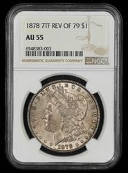 1878 7TF Rev Of 79 $1 NGC AU-55
