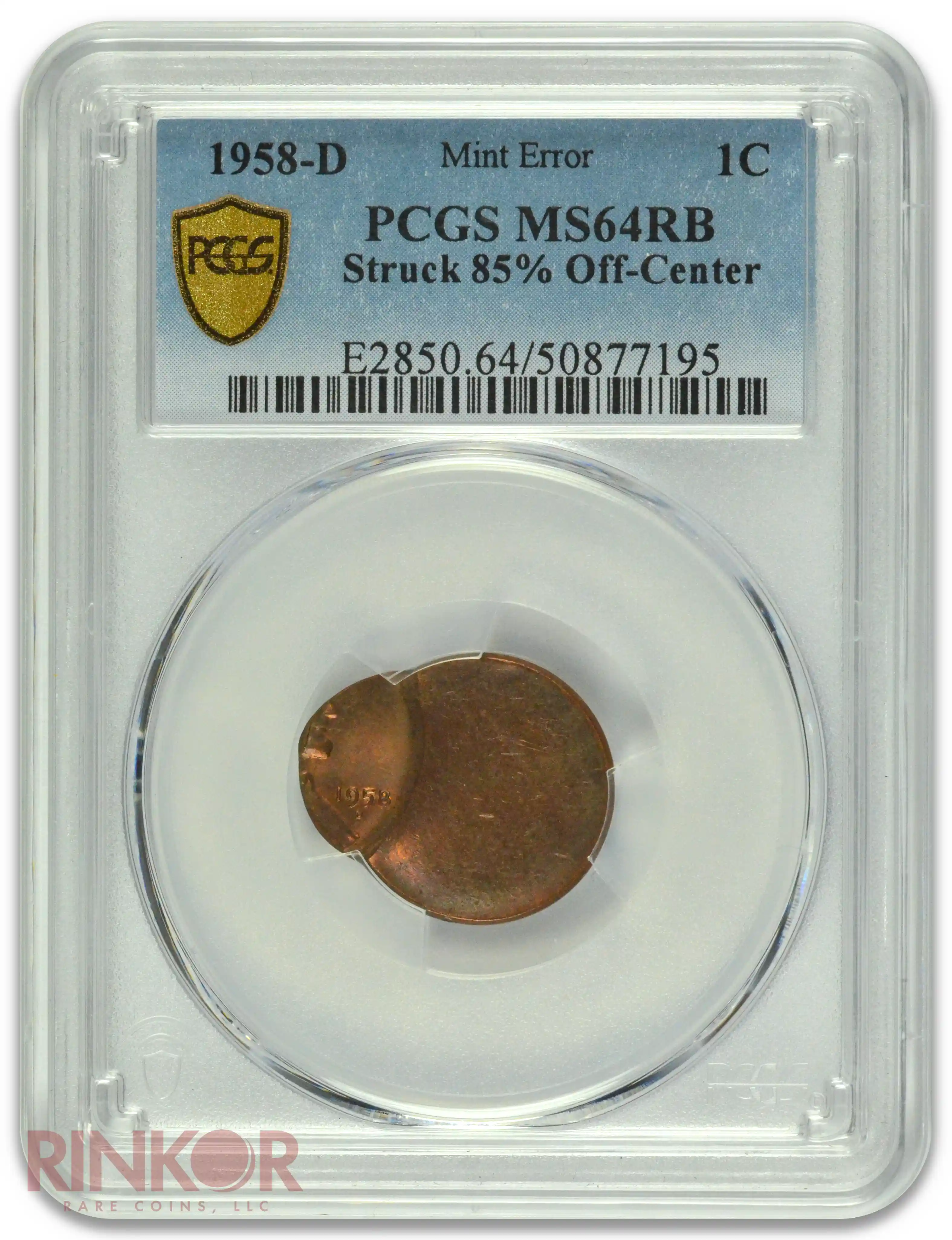 1958-D 1C Mint Error Struck 85% Off-Center PCGS MS 64 RB