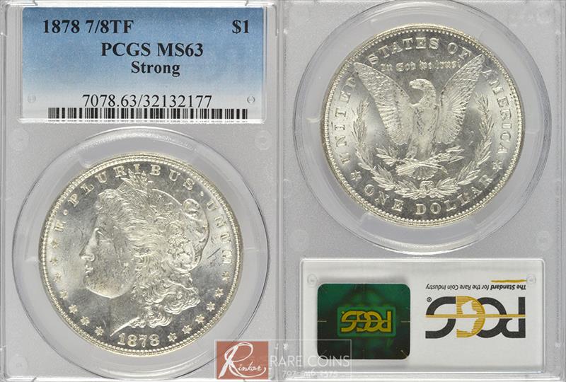 1878 7/8TF Strong $1 PCGS MS 63