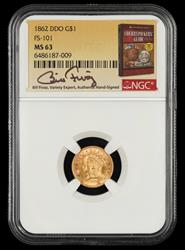 1862 $1 Gold DDO FS-101 Bill Fivaz Signature Label NGC MS63
