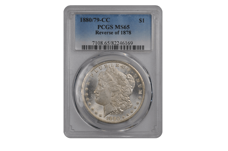 1880/79-CC $1 Reverse of 1878 Morgan Dollar PCGS  #3415-11 MS65
