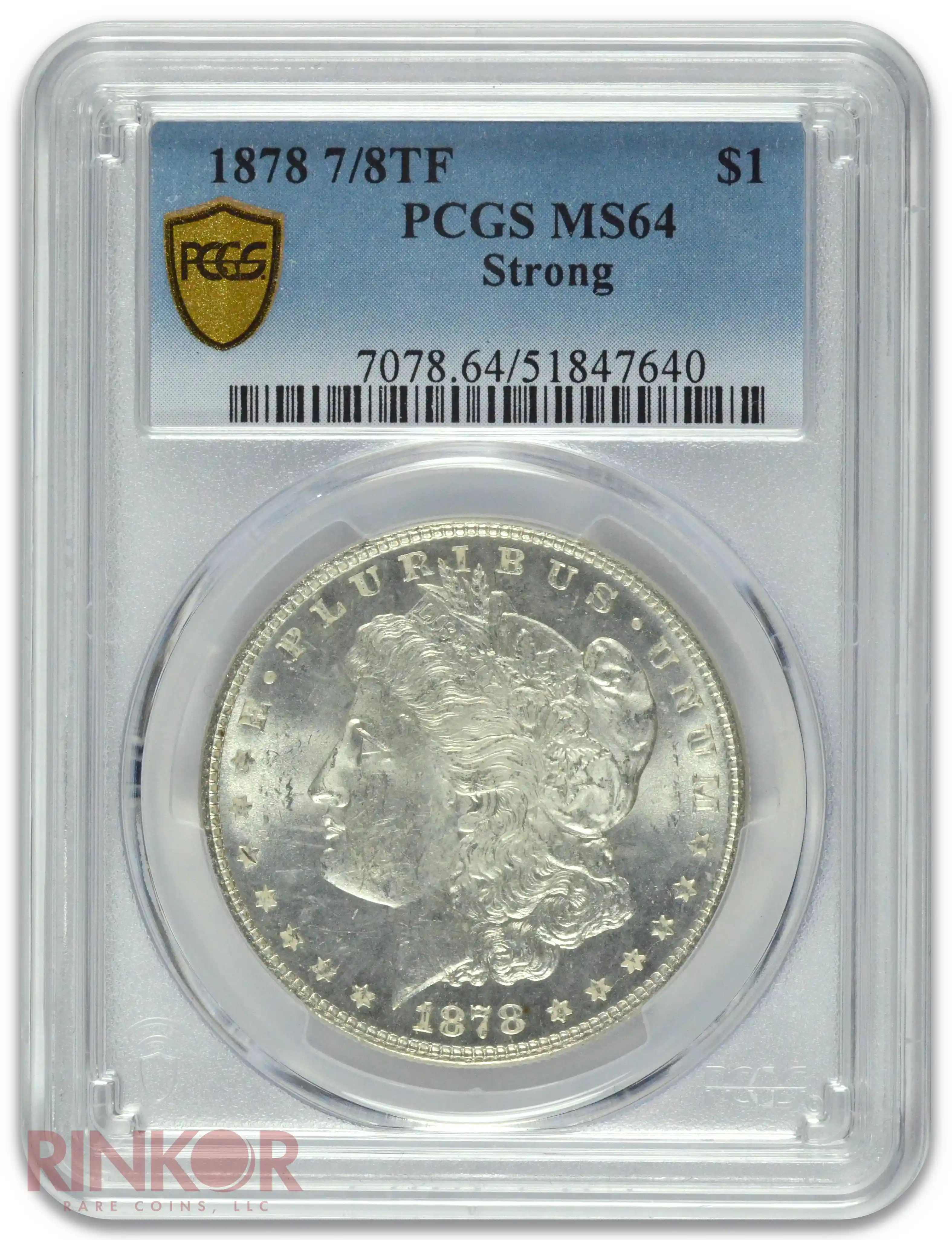 1878 7/8TF $1 Strong PCGS MS 64