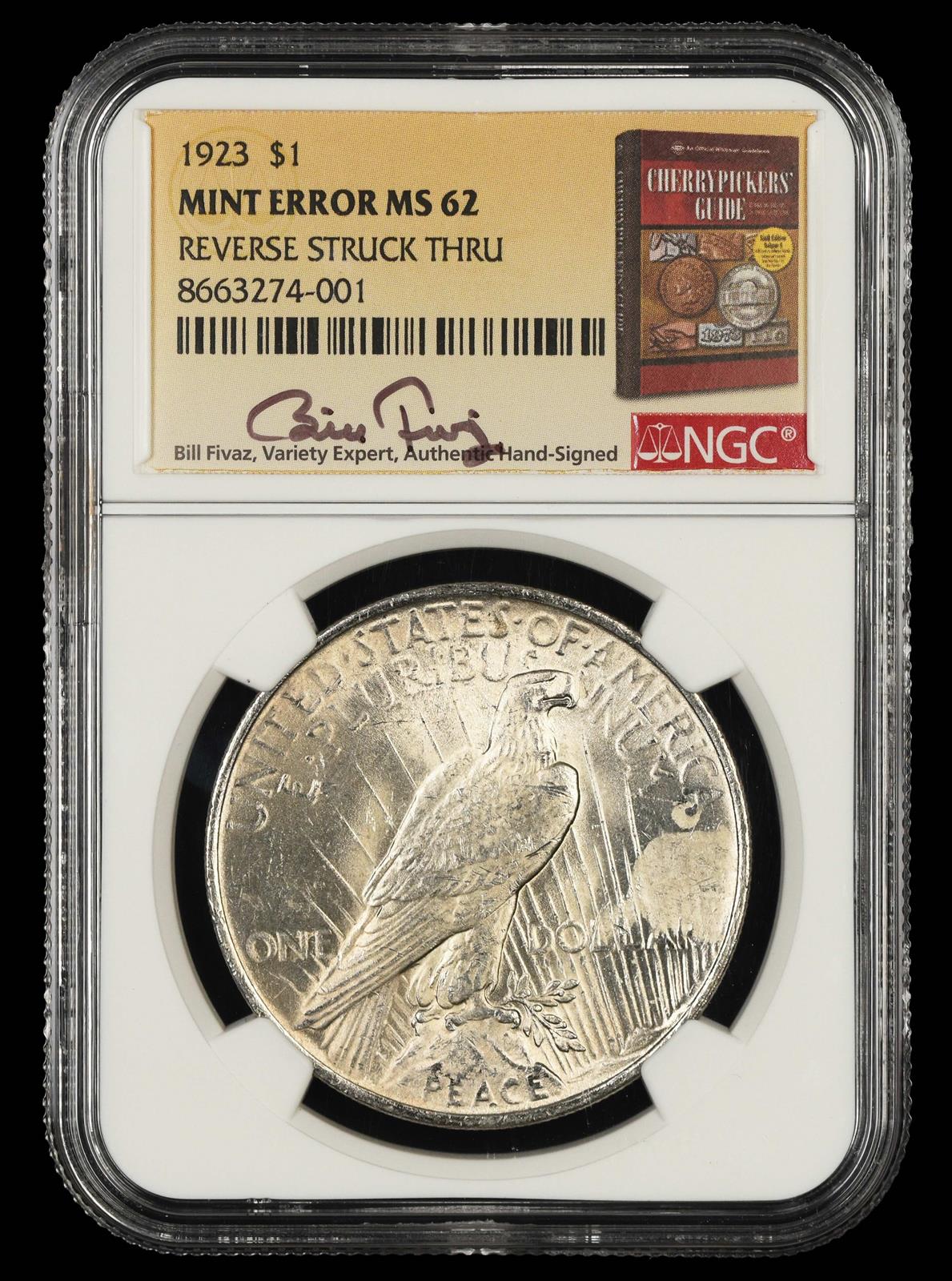 1923 $1 Mint Error Reverse Struck Thru Bill Fivaz Signature Label NGC MS 62