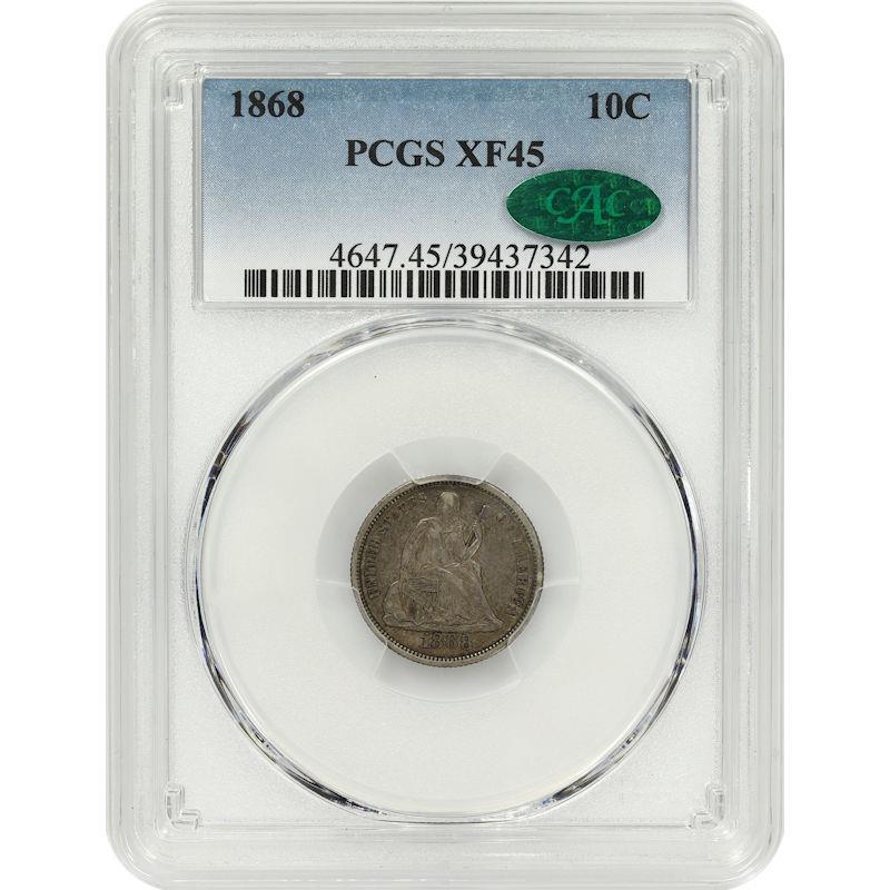 1868 Seated Liberty Dime 10C PCGS and CAC XF45 Choice Extra Fine