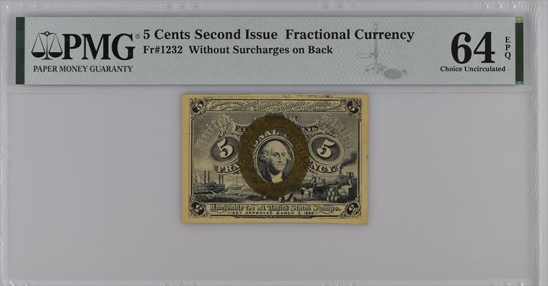 Fr. 1232 5 Cents Second Issue Fractional without Surcharges on Back PMG 64 EPQ 