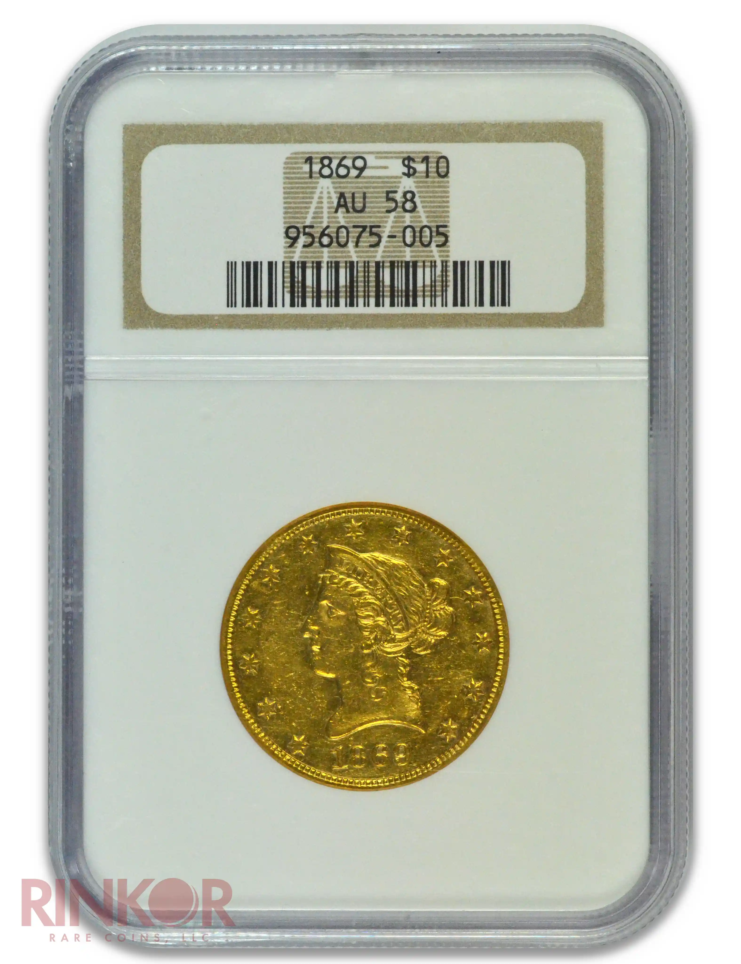 1869 $10 Liberty Head NGC AU-58