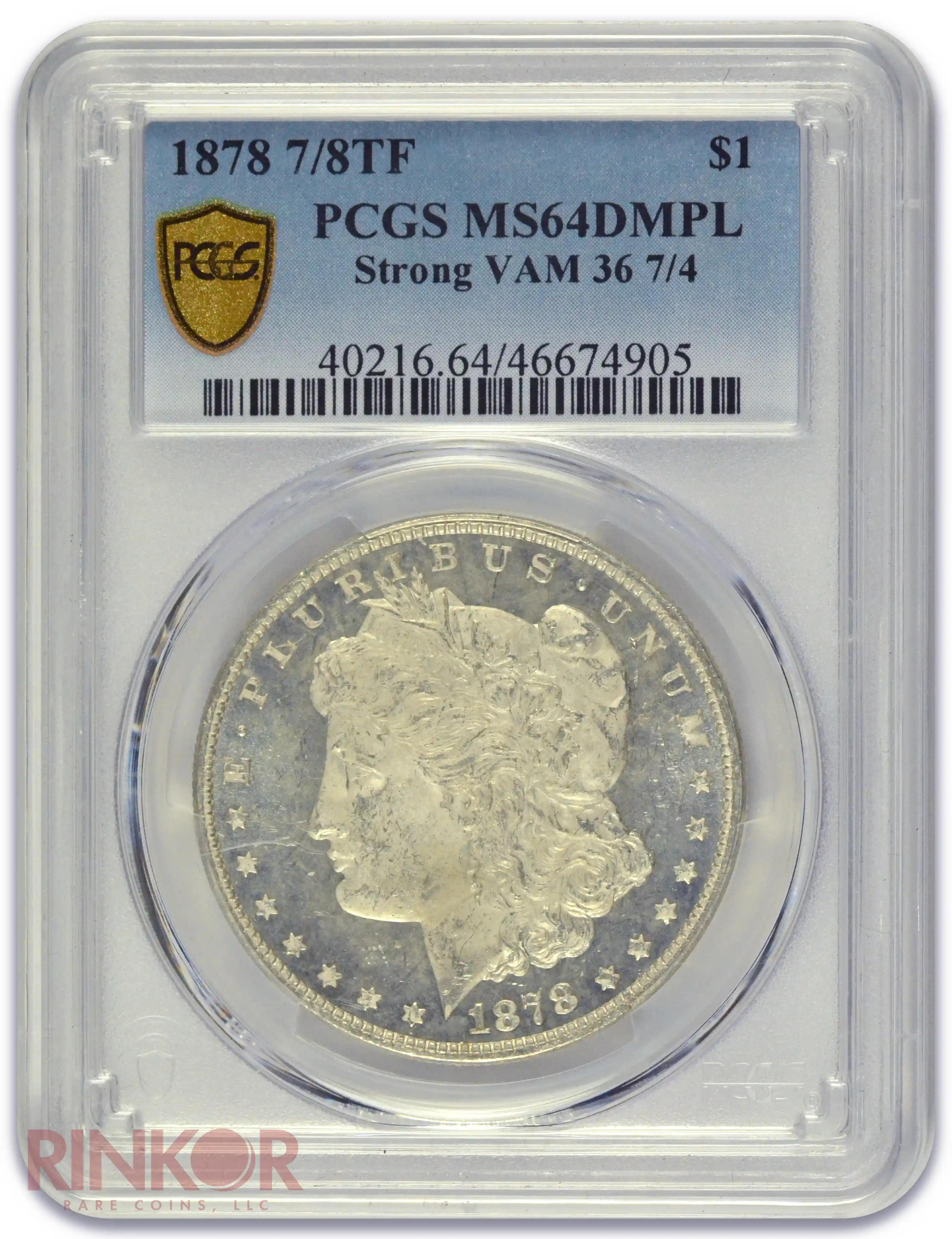 1878 7/8TF Strong $1 Morgan Dollar VAM 36 7/4 PCGS MS 64 DMPL