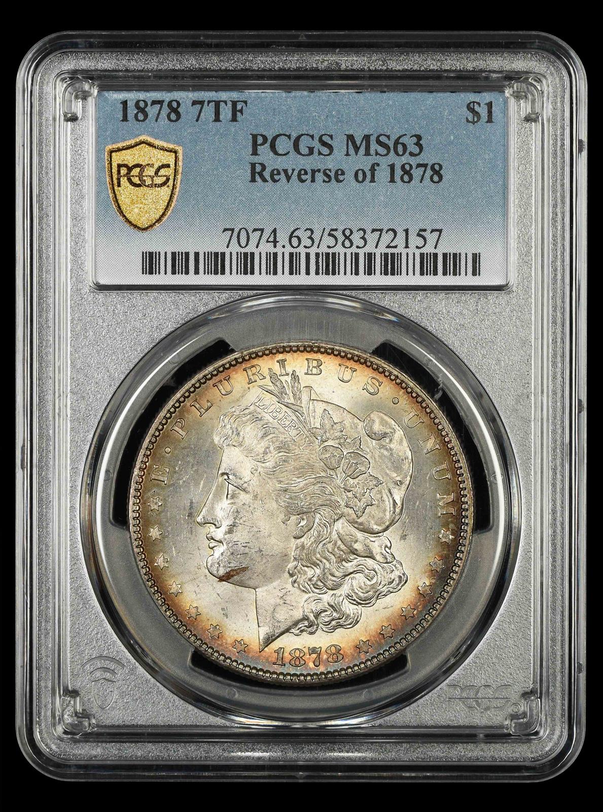 1878 7TF $1 Reverse of 1878 PCGS MS 63