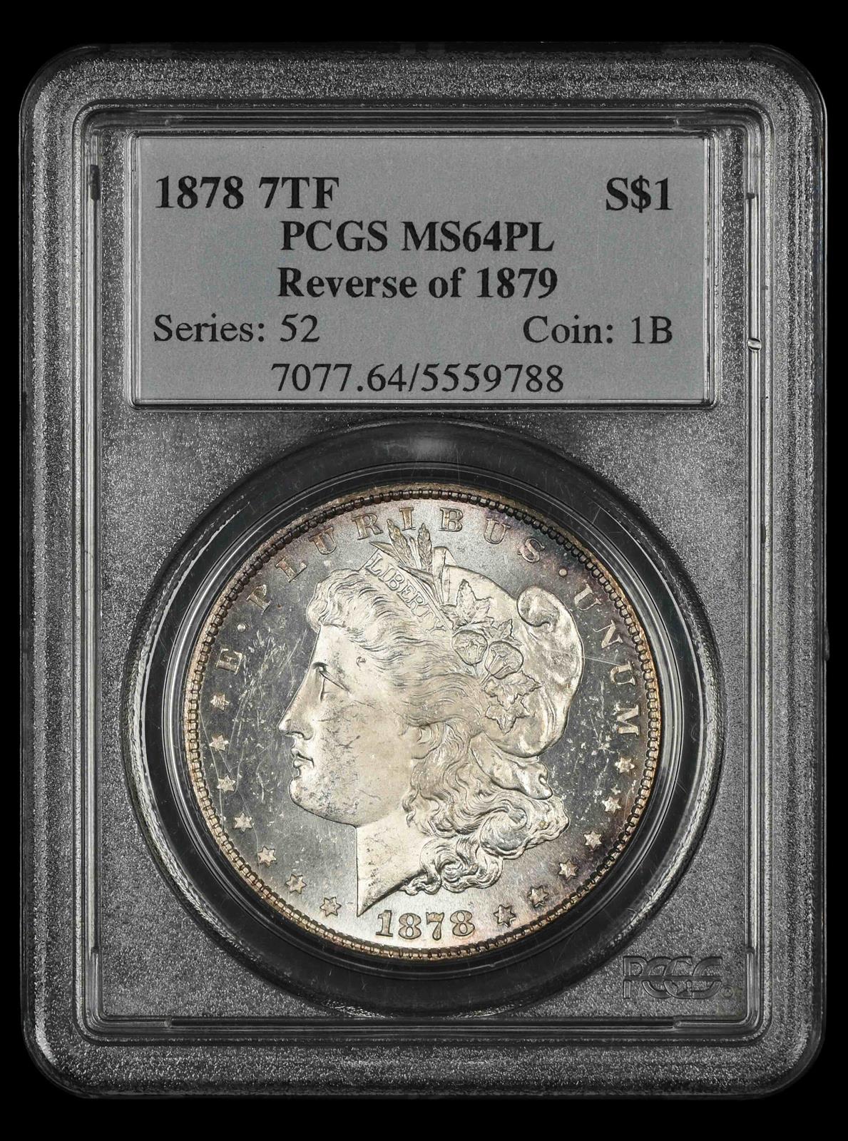 1878 7TF Reverse of 1879 $1 PCGS  MS64PL