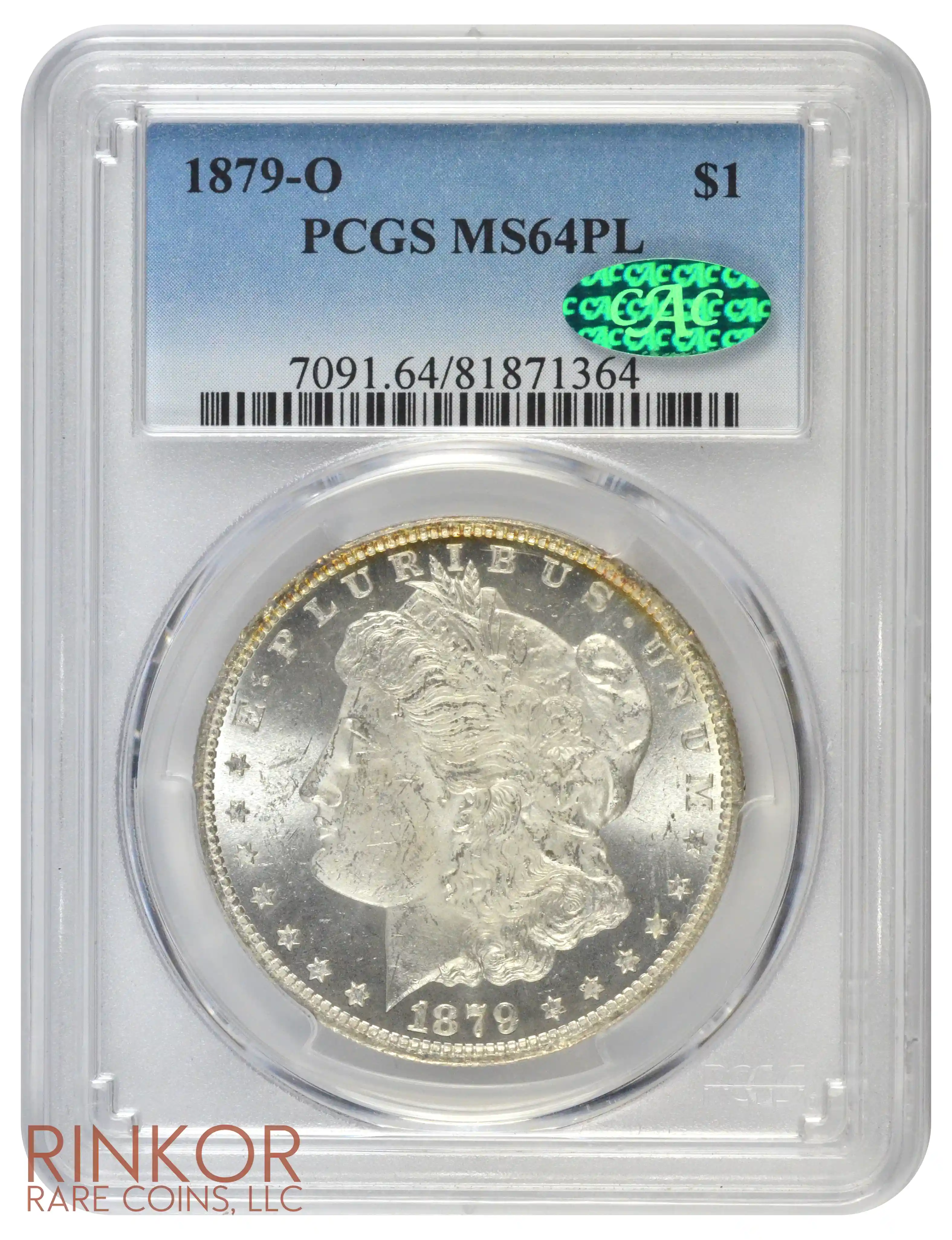 1879-O $1 PCGS MS 64 PL CAC