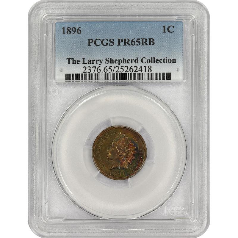 1896 Indian Head Cent 1C PCGS PR65RB The Lary Shepherd Collection