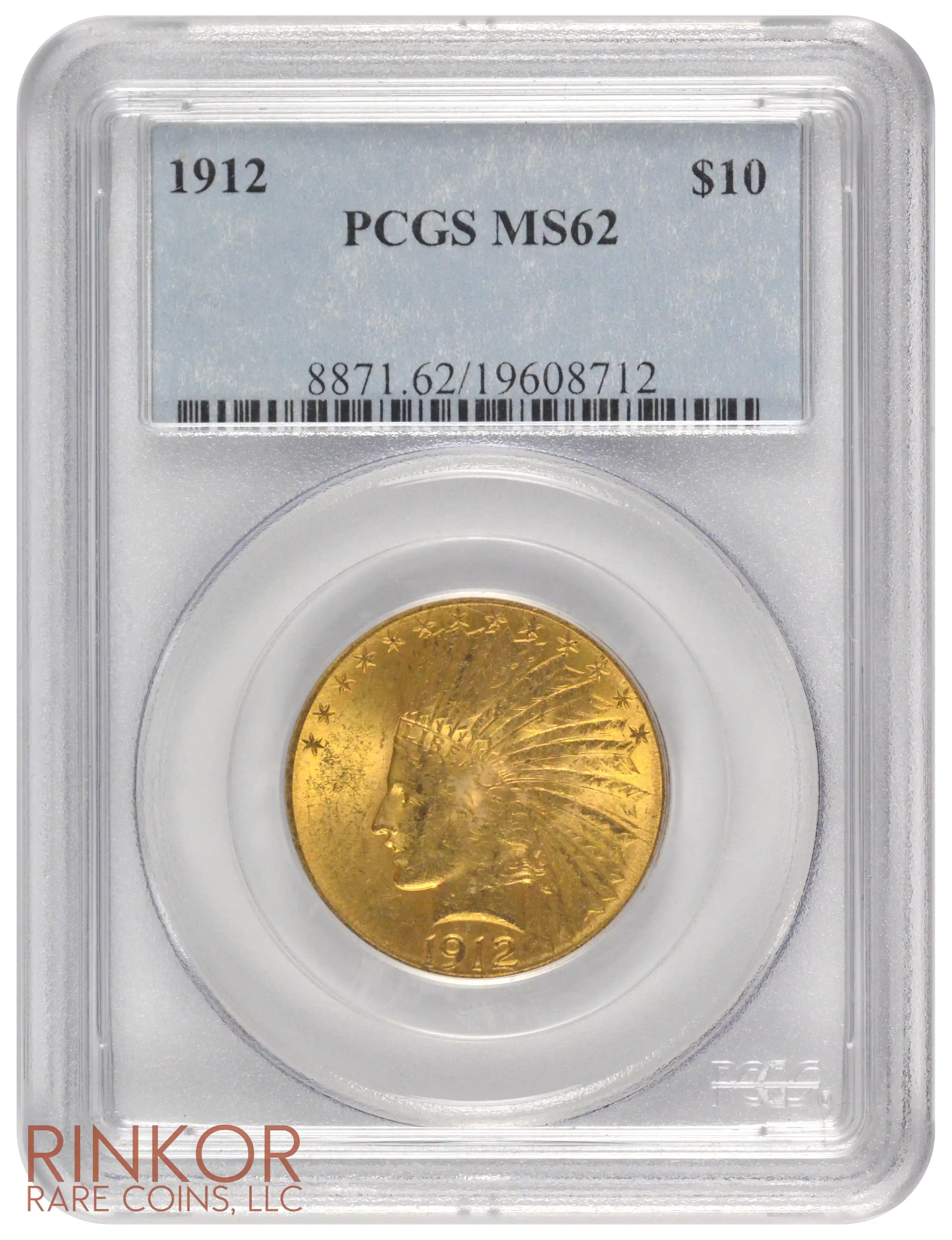 1912 $10 Indian PCGS MS 62