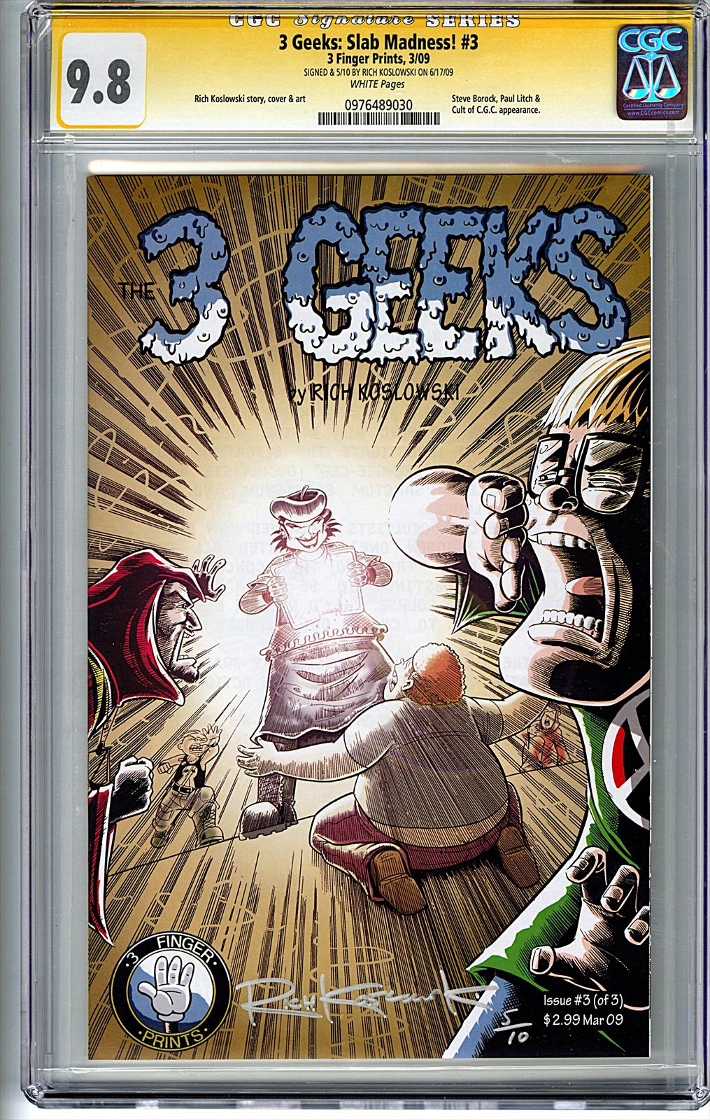 3 Geeks: Slab Madness #3 CGC 9.8 Signature Series Signed by Rich Koslowski 