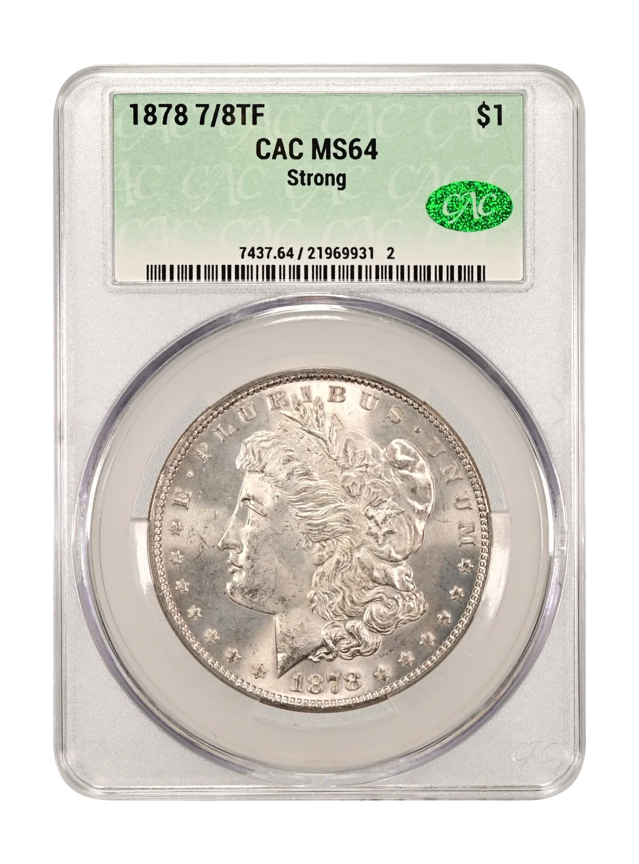 1878 7/8TF Strong $1 CACG MS 64
