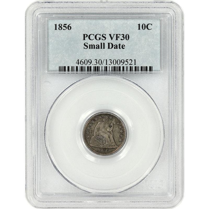 1856 Seated Liberty Dime 10C PCGS VF30 Small Date Variety