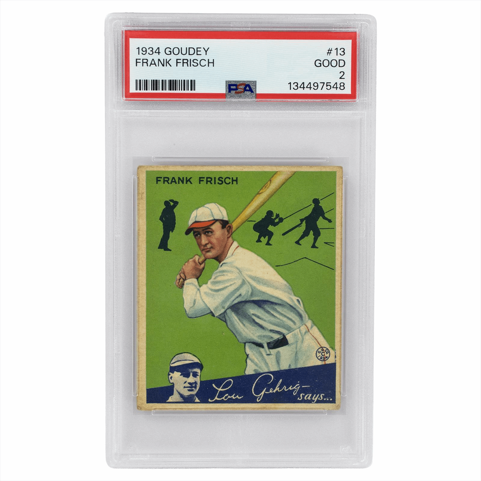 1934 Goudey Frank Frisch #13 PSA GOOD 2 Cert #134497548