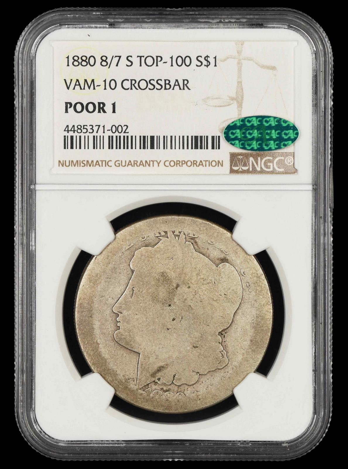 1880 8/7 S $1 VAM-10 Crossbar Top 100 NGC P-01 CAC