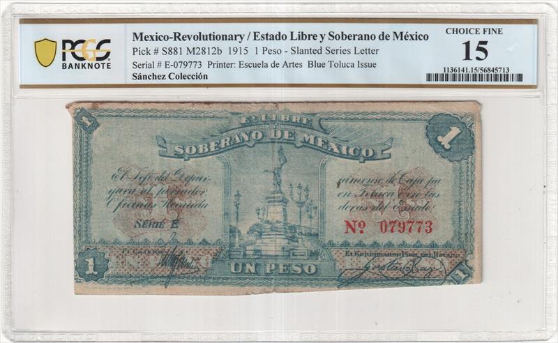 1915 1 Peso Mexico-Revolutionary Estado Libre y Soberano pick # S881 M2812b Ch F 15