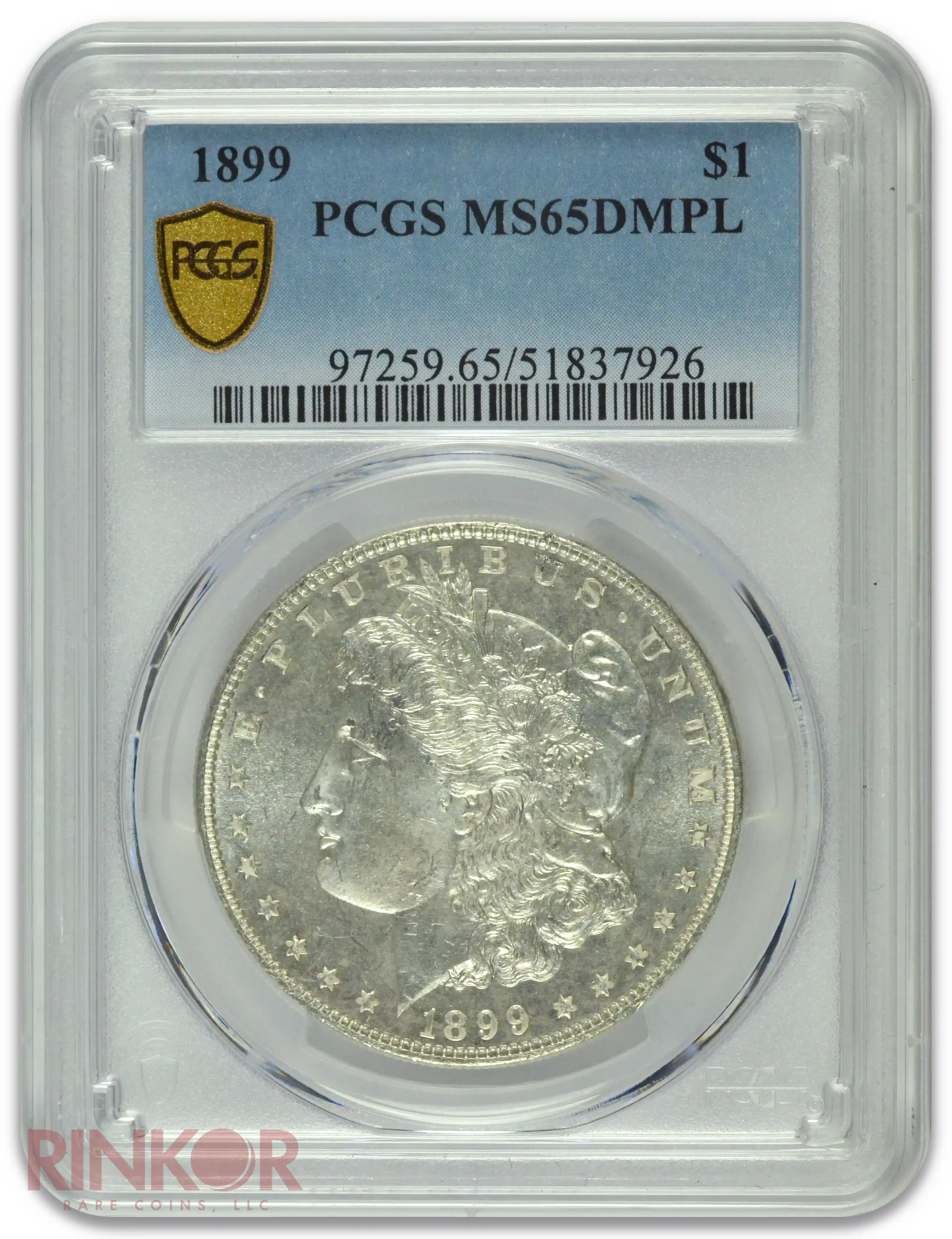 1899 $1 Morgan Dollar PCGS MS 65 DMPL