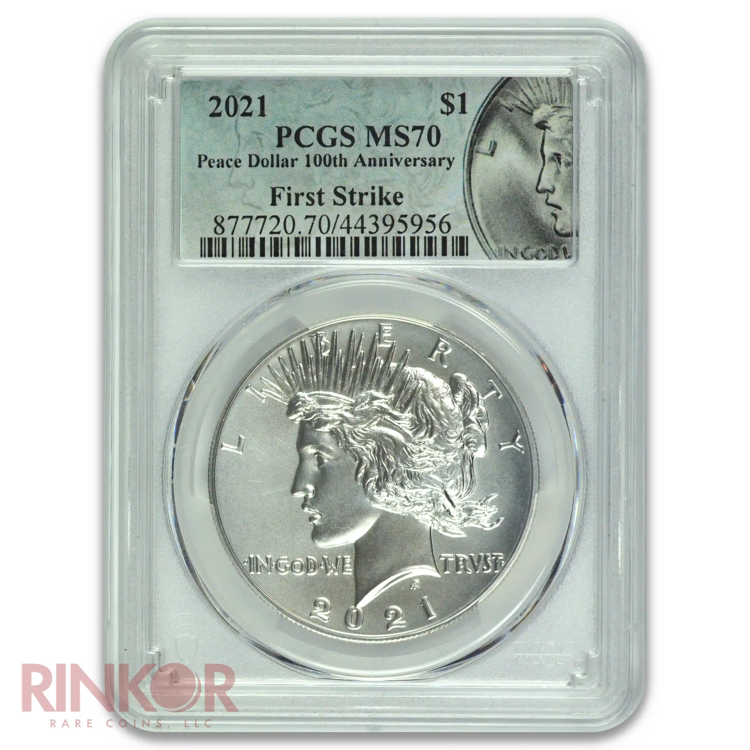 2021 $1 Peace Dollar 100th Anniversary First Strike PCGS MS 70
