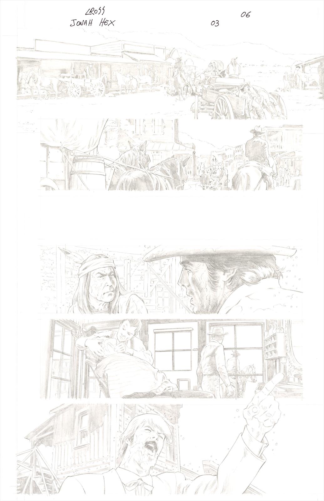 Jonah Hex #3 Page 6 Artist:  Luke Ross (Penciller) Media Type: Pencil Art Type: Interior Page 