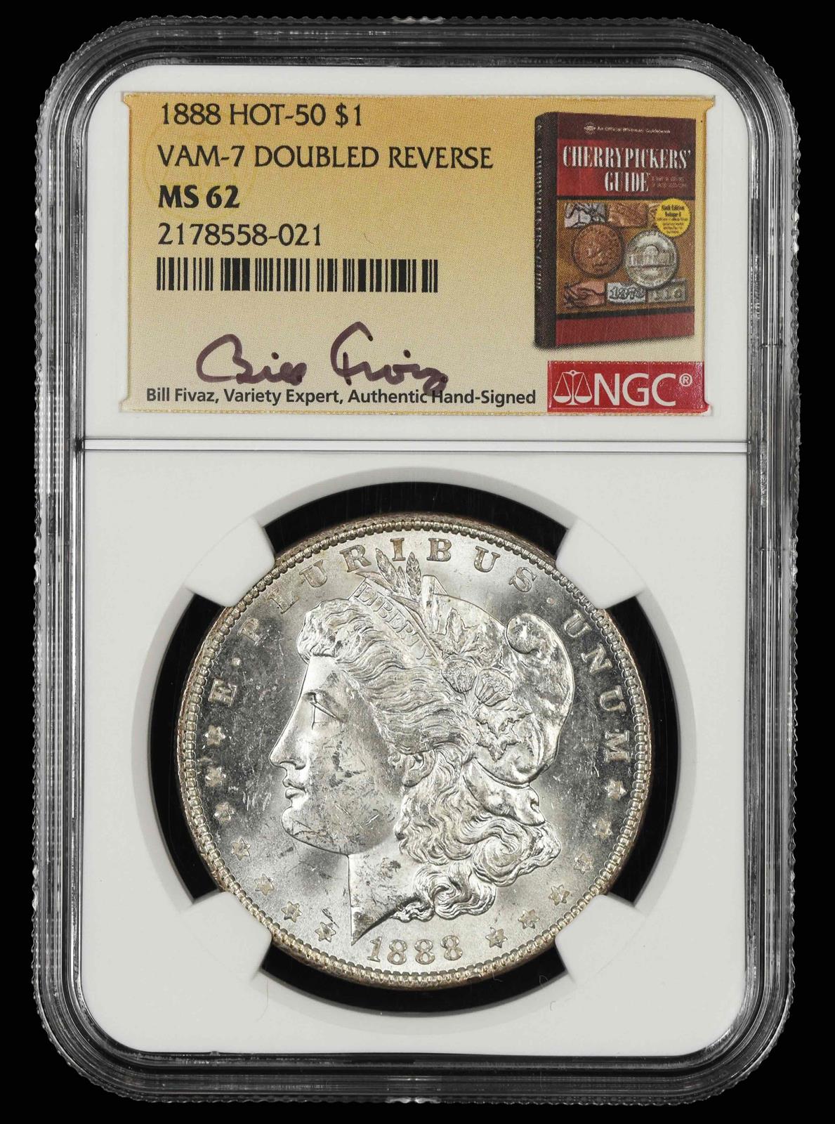 1888 $1 VAM 7 Doubled Reverse Hot 50 Bill Fivaz Signature Label NGC MS 62