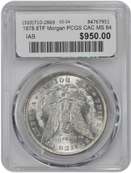 1878 8TF Morgan PCGS CAC MS 64