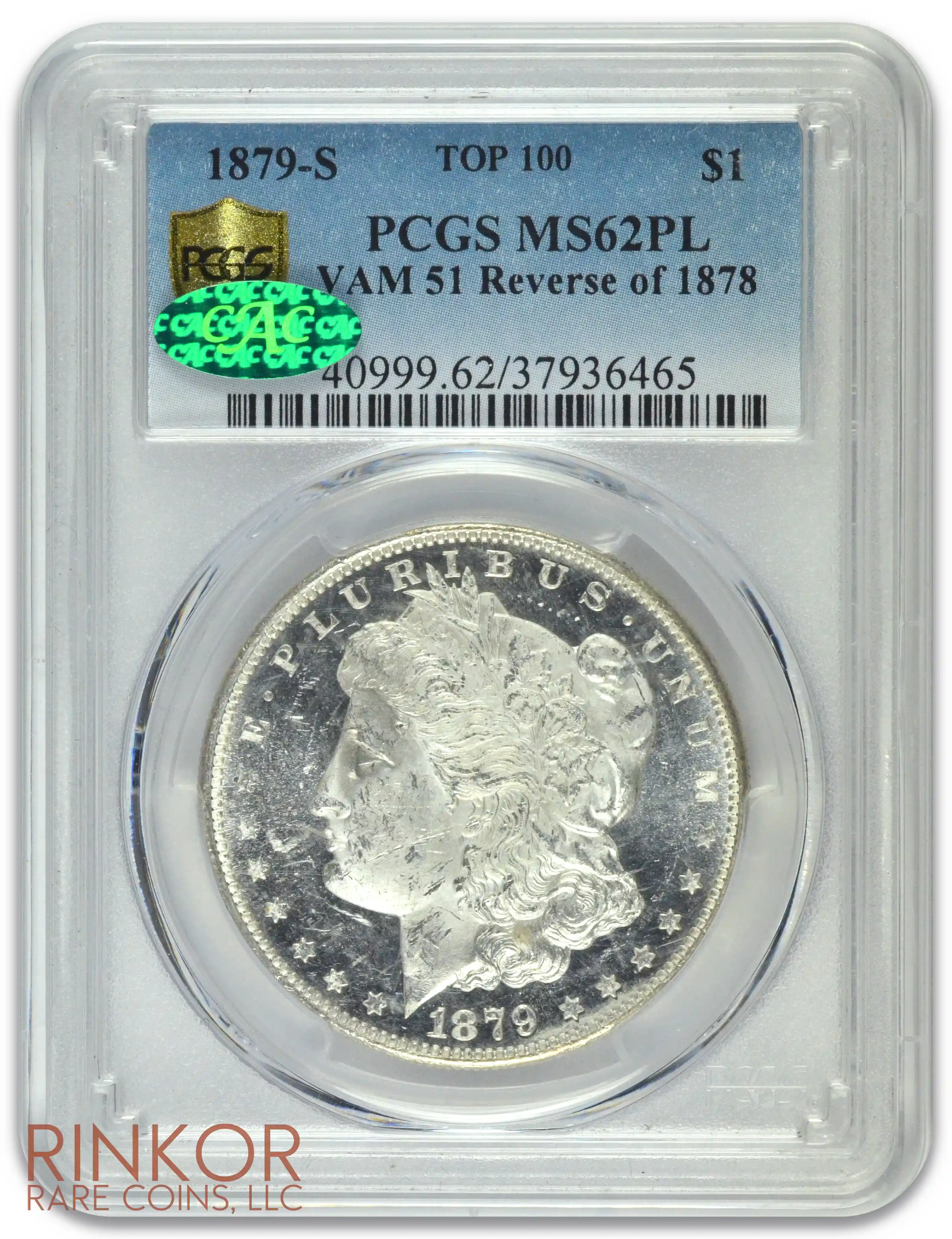 1879-S $1 VAM 51 Reverse of 1878 PCGS MS 62 PL CAC