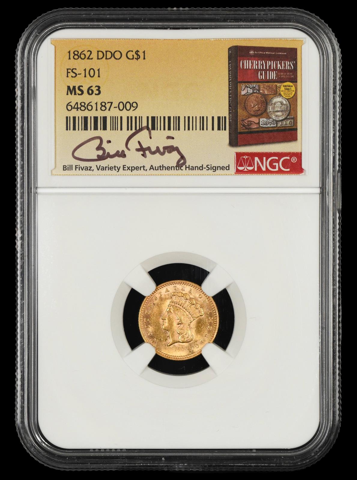 1862 $1 Gold DDO FS-101 Bill Fivaz Signature Label NGC MS63
