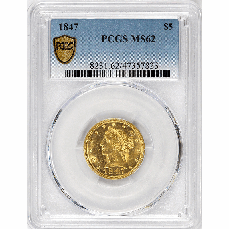 1847 $5 Gold Liberty Head Half Eagle - PCGS MS62 - Great Luster