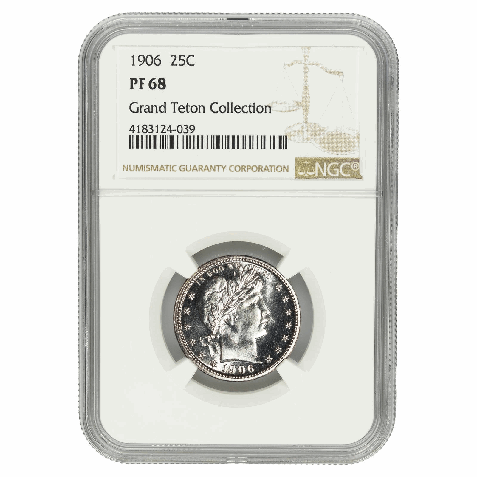 1906 Barber Quarter 25C Grand Teton Collection NGC PF 68