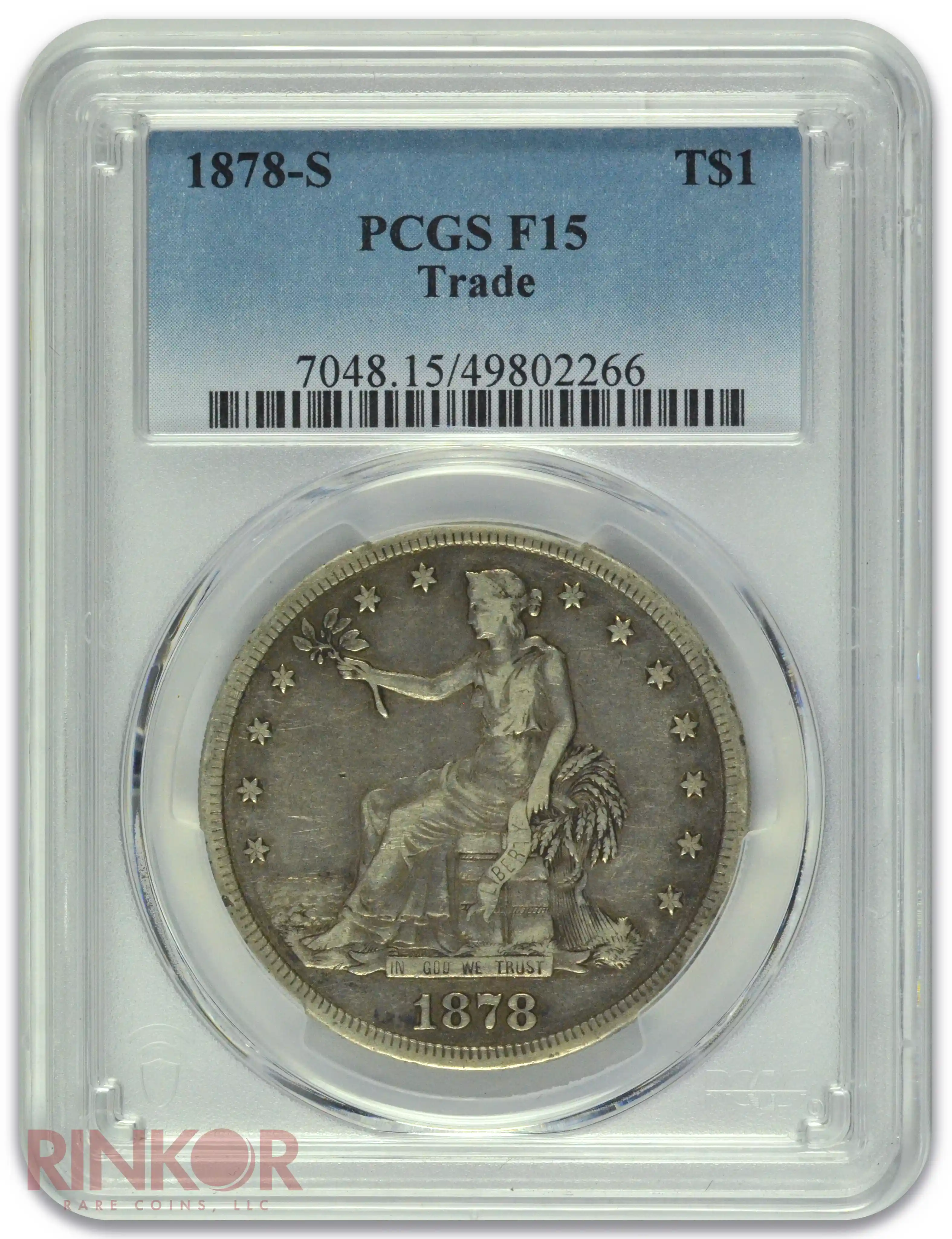 1878-S $1 Trade Dollar PCGS F-15