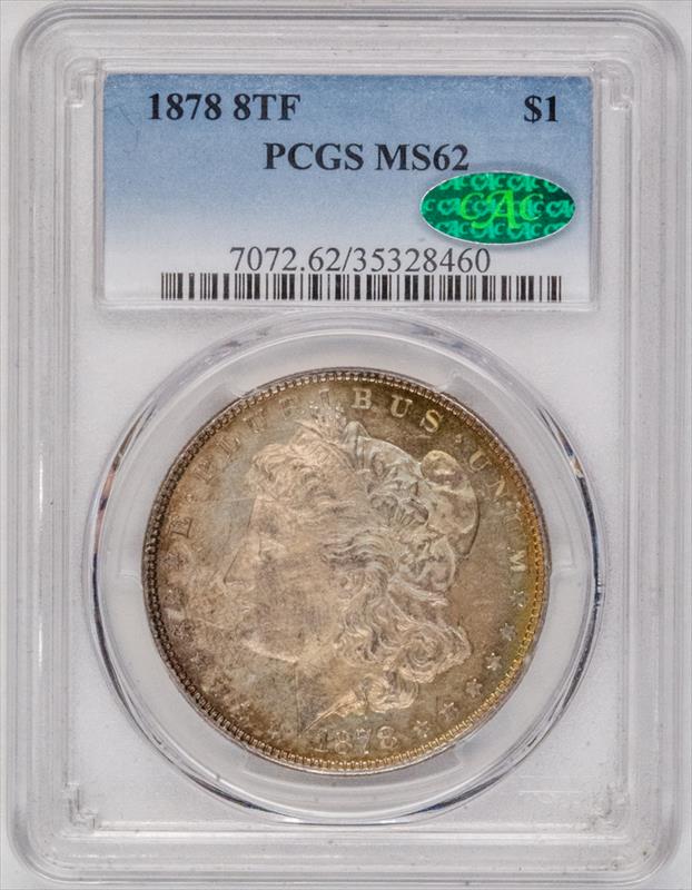 1878 8TF $1 PCGS MS 62 CAC