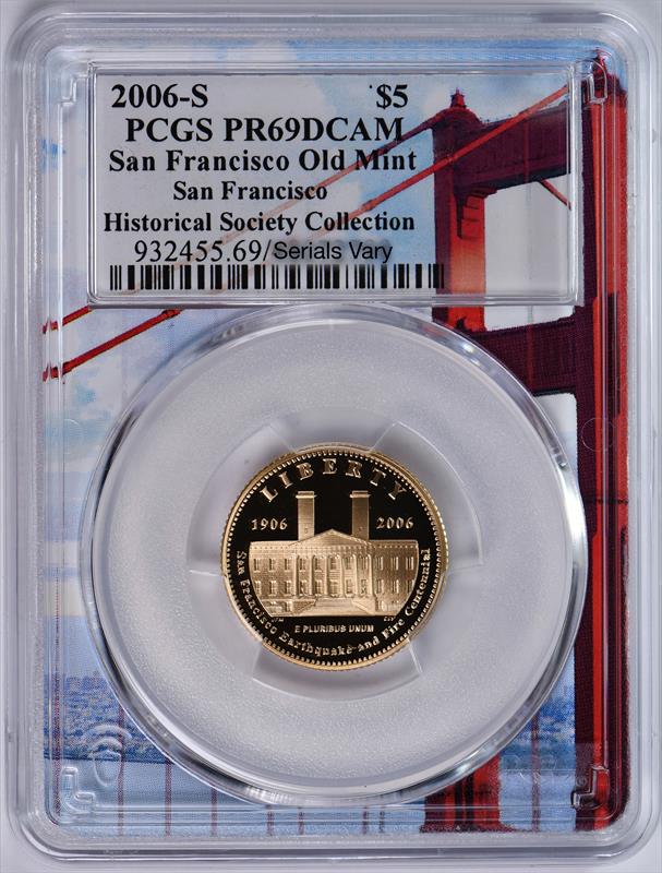 2006-S $5 San Francisco Old Mint PCGS PR69DCAM SF Historic Society Collection 
