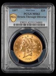1897 $20 Gold Mint Error Struck Through Obverse PCGS MS 62