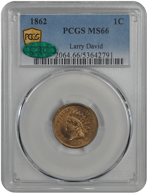 1862 Indian Head PCGS CAC MS 66