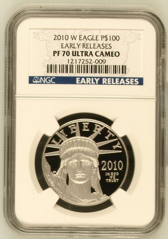 2010-W Eagle P$100 (1 oz .9995 Pt) NGC  PF 70 UCAM Early Releases