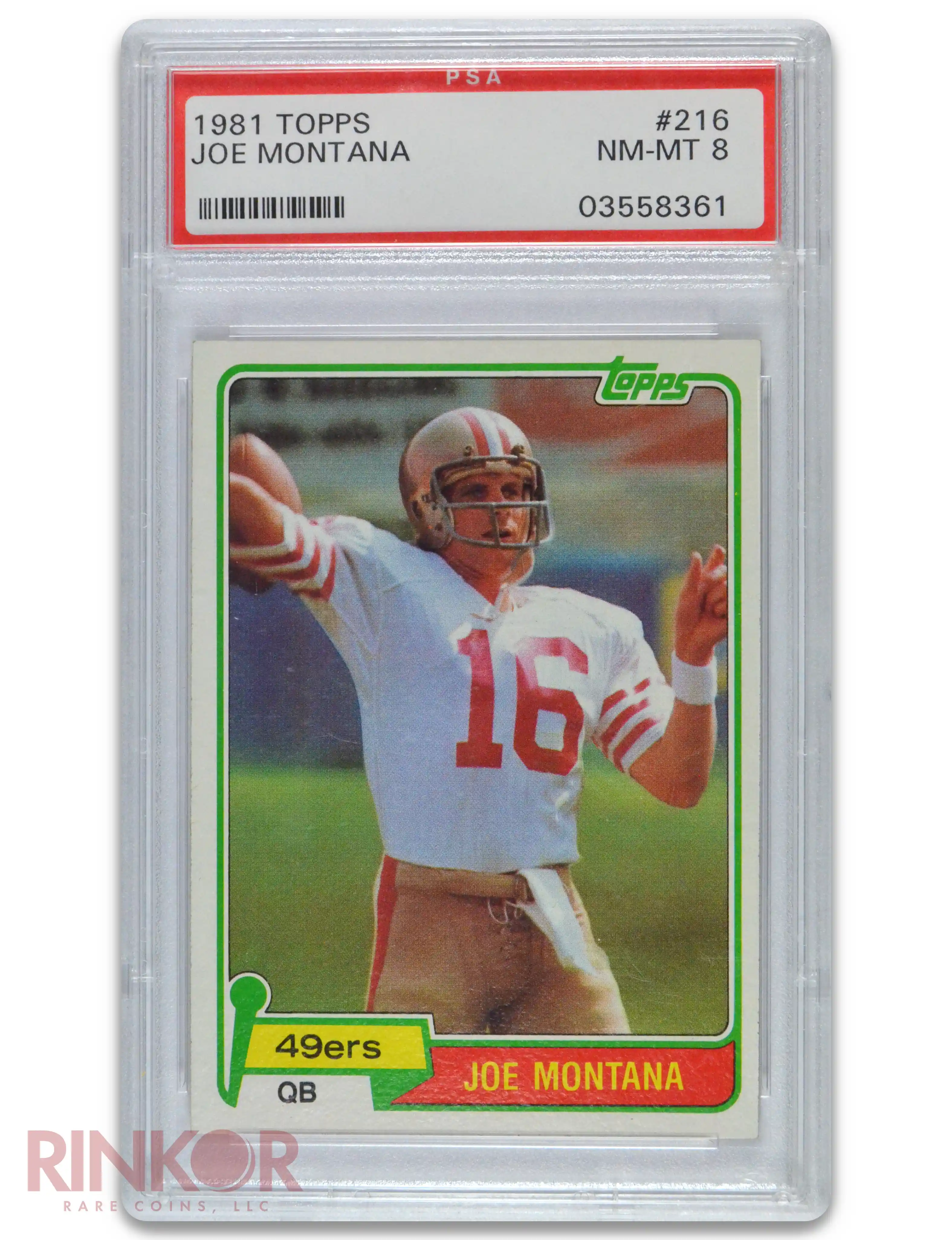 1981 Topps Joe Montana #216 PSA NM-MT 8