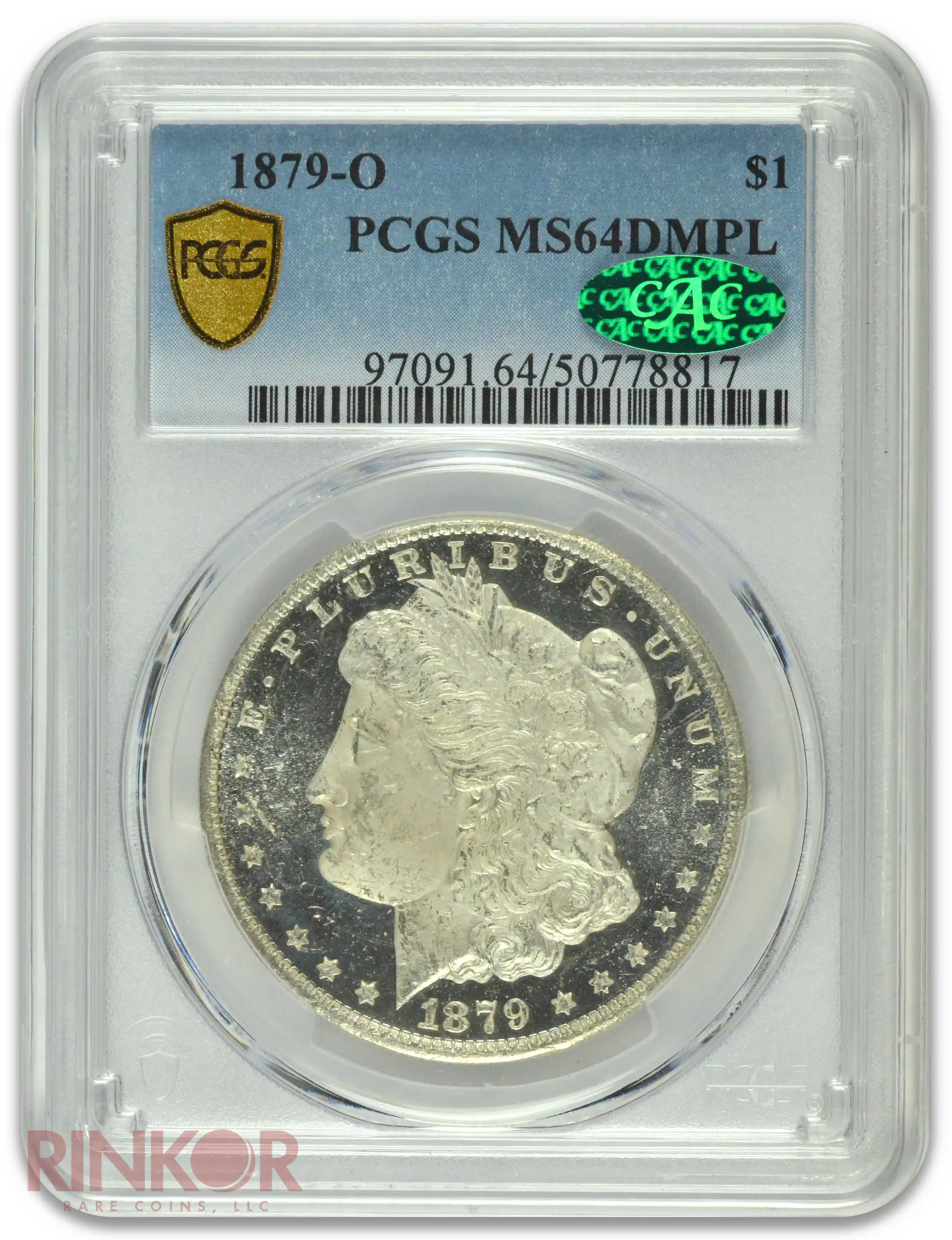 1879-O $1 PCGS MS 64 DMPL CAC