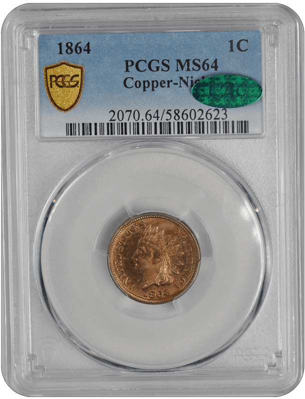 1864 Indian Head PCGS CAC MS 64