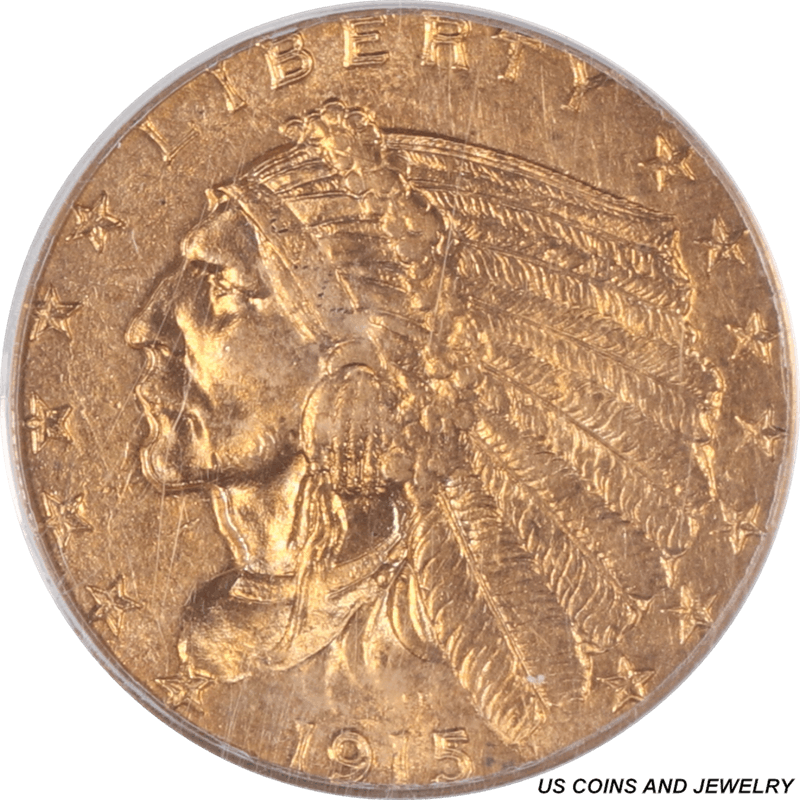 1915 Indian $2 1/2 Gold Quarter Eagle PCGS AU58 Mintage of: 606,000